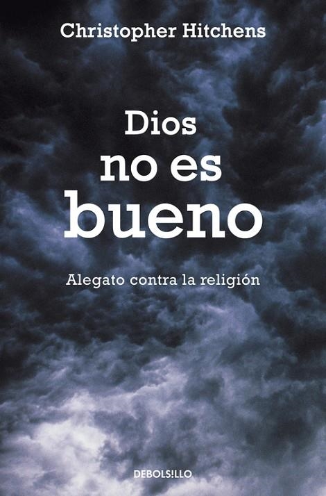 DIOS NO ES BUENO | 9788483469187 | HITCHENS, CHRISTOPHER