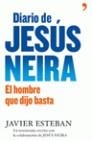 DIARIO DE JESUS NEIRA | 9788484607830 | ESTEBAN, JAVIER