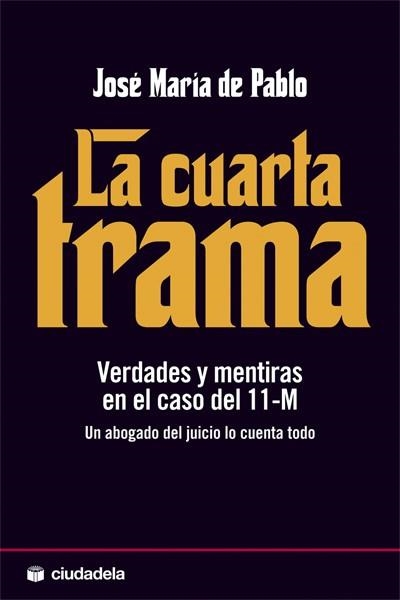 CUARTA TRAMA, LA | 9788496836495 | PABLO, JOSE MARIA DE