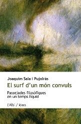 SURF D'UN MON CONVULS, EL | 9788489751446 | SALA, JOAQUIM