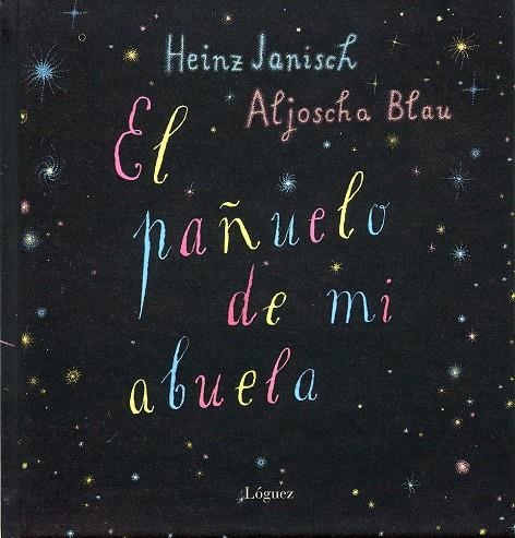 PAÑUELO DE MI ABUELA, EL | 9788496646339 | JONISCH, HEINZ / BLAU, ALJOSCHA