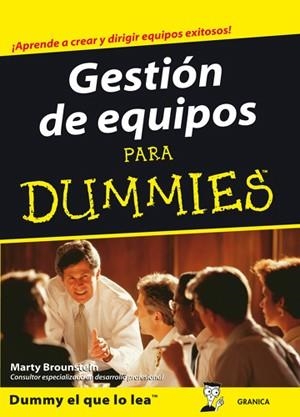 GESTION DE EQUIPOS PARA DUMMIES | 9788483580967 | MARTY BROUNSTEIN