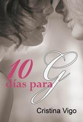 10 DIAS PARA G | 9788488052902 | VIGO, CRISTINA