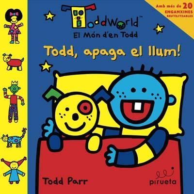 TODD APAGA EL LLUM | 9788492691029 | PARR, TODD