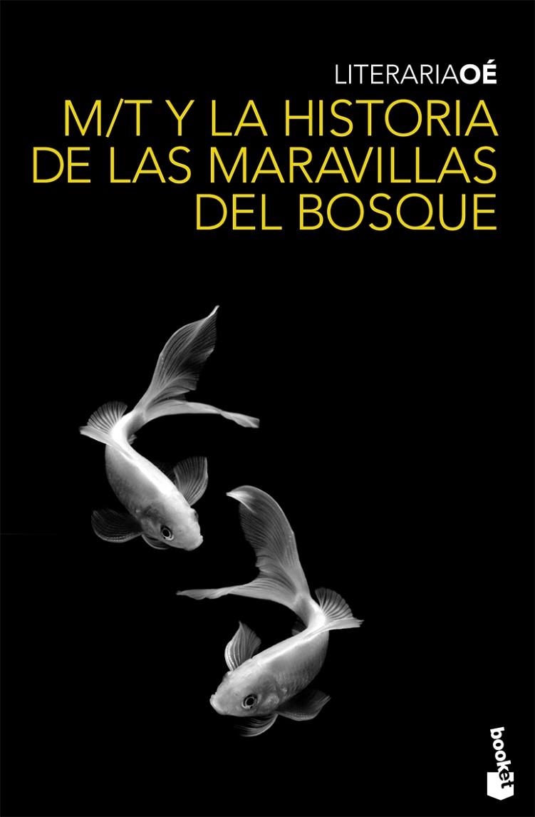 M/T Y LA HISTORIA DE LAS MARAVILLAS DEL BOSQUE | 9788432250316 | OE, KENZABURO