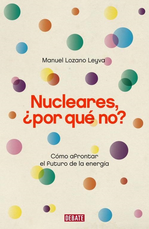 NUCLEARES POR QUE NO | 9788483068175 | LOZANO LEYVA, MANEL