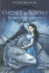 CUENTOS DE BERETH I ENCANTAMIENTO DE LUNA | 9788493704216 | RUESCAS, JAVIER