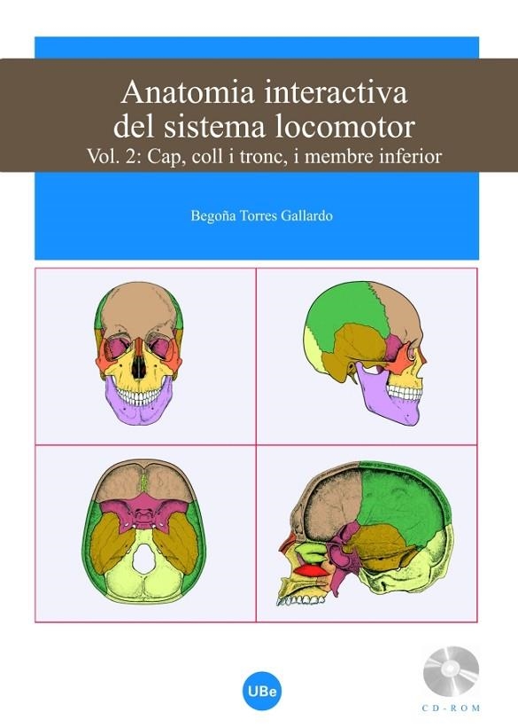 ANATOMIA INTERACTIVA DEL SISTEMA LOCOMOTOR 2 | 9788447533374 | TORRES, BEGOÑA