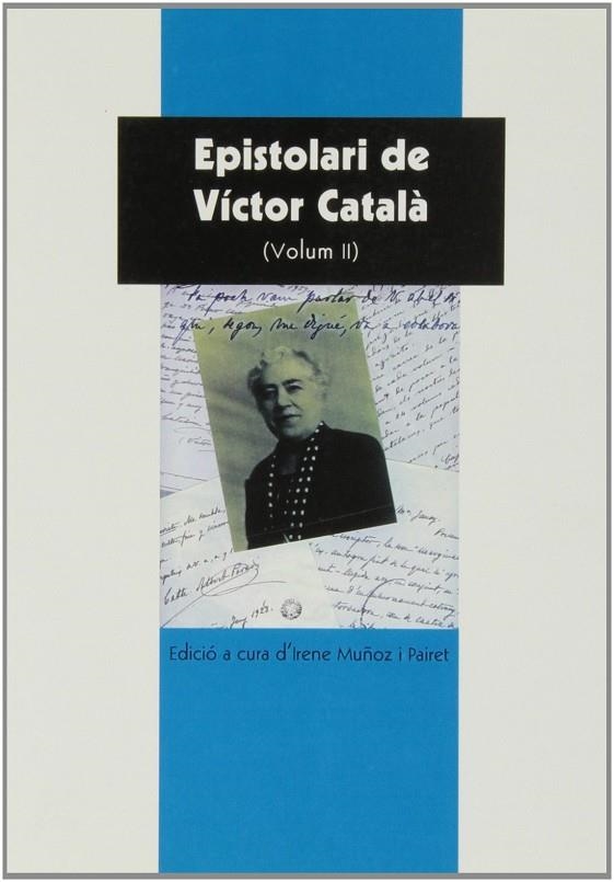 EPISTOLARI DE VICTOR CATALA VOL.II | 9788496766839 | MUÑOZ, IRENE