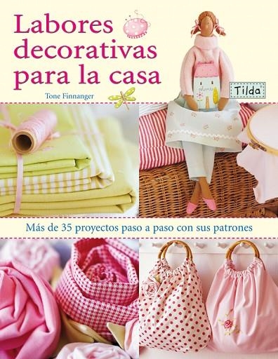 TILDA, LABORES DECORATIVAS PARA LA CASA | 9788498740424 | FINNANGER, TONE