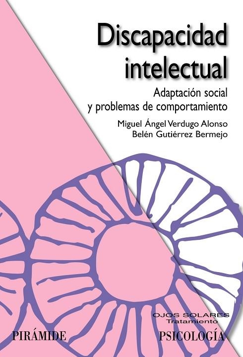 DISCAPACIDAD INTELECTUAL : ADAPTACION SOCIAL Y PROBLEMAS DE | 9788436822601 | VERDUGO ALONSO, MIGUEL ANGEL