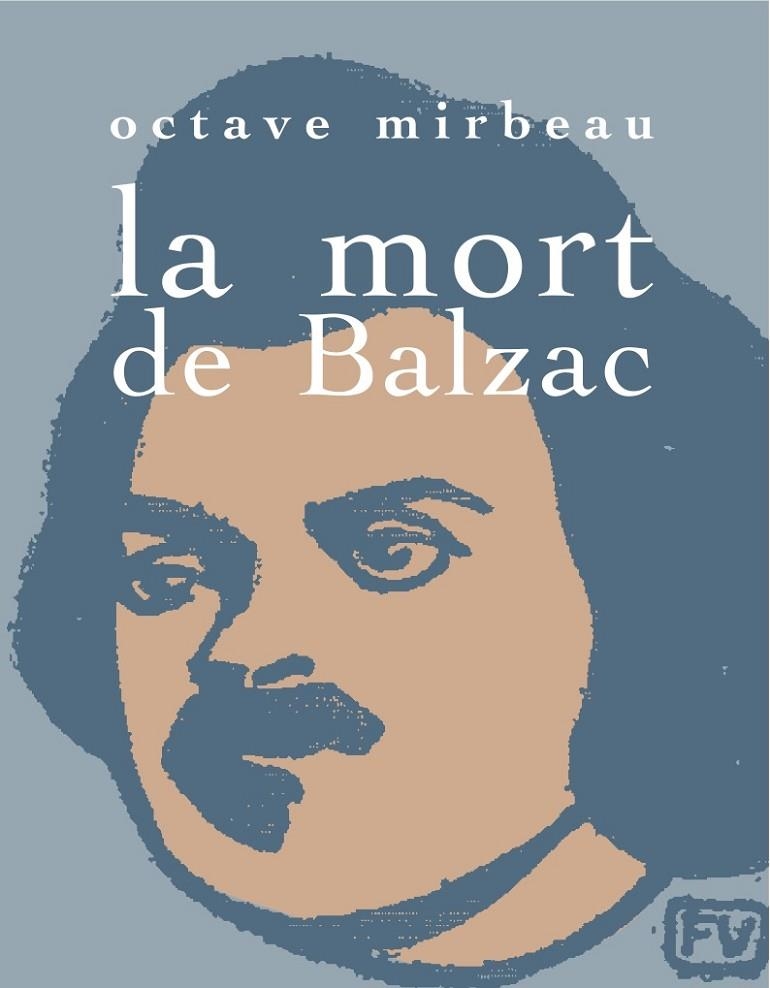 MORT DE BALZAC, LA | 9788492607907 | MIERBEAU, OCTAVE