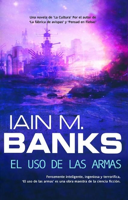 USO DE LAS ARMAS, EL | 9788498004489 | BANKS, IAN M.