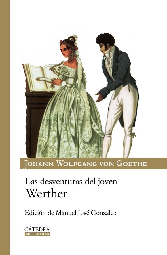 DESVENTURAS DEL JOVEN WERTHER, LAS | 9788437625348 | GOETHE