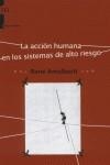 ACCION HUMANA EN LOS SISTEMAS DE ALTO RIESGO, LA | 9788493665548 | AMALBERTI, RENE