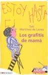 GRAFITIS DE MAMA, LOS | 9788492695164 | MARTINEZ DE LEZEA, TOTI