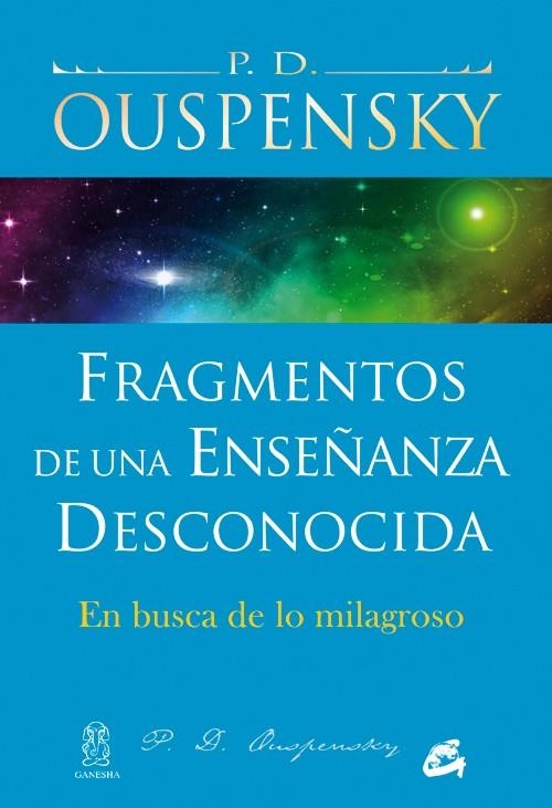 FRAGMENTOS DE UNA ENSEÑANZA DESCONOCIDA | 9788484454380 | USPENSKII, P. D.