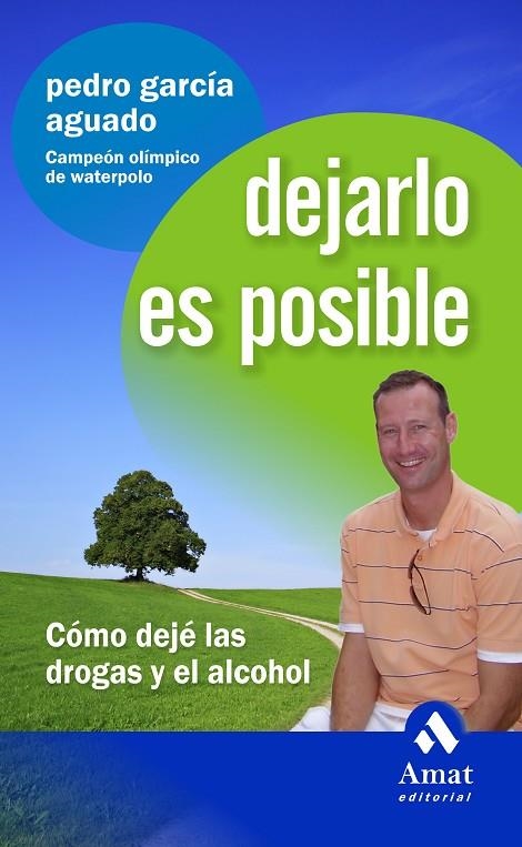 DEJARLO ES POSIBLE | 9788497353496 | GARCIA AGUADO, PEDRO