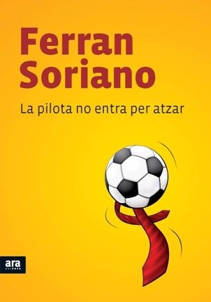 PILOTA NO ENTRA PER ATZAR, LA | 9788492552658 | SORIANO, FERRAN