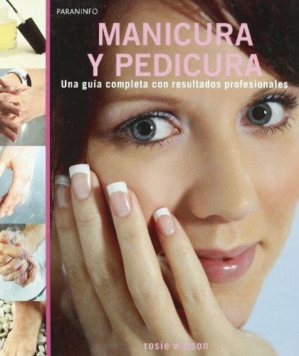 MANICURA Y PEDICURA | 9788428331845 | WATSON, ROSIE