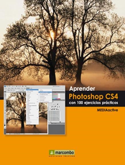 APRENDER PHOTOSHOP CS4 | 9788426715357 | MEDIAACTIVE