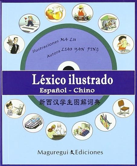 LEXICO ILUSTRADO ESPAÑOL-CHINO | 9788493622848 | LIAO, YANPING