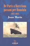 DE PARIS A BARCELONA PASSANT PER HONOLULU 1927 - 1928 | 9788493706265 | MARIN, JOAN