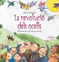 REVOLUCIO DELS OCELLS, LA | 9788497543927 | LLAURADO, ANNA