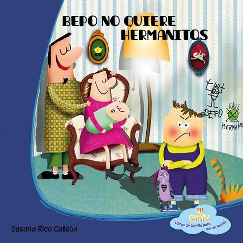 BEPO NO QUIERE HERMANITOS | 9788494042034 | RICO CALLEJA, SUSANA