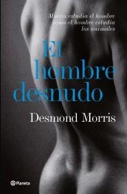 HOMBRE DESNUDO, EL | 9788408085997 | MORRIS, DESMOND