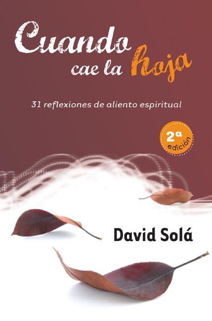 CUANDO CAE LA HOJA | 9788493564193 | SOLA, DAVID