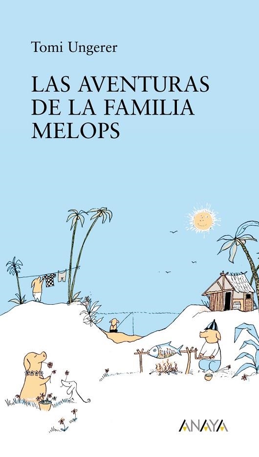 AVENTURAS DE LA FAMILIA MELOPS, LAS | 9788466777681 | UNGERER, TOMI