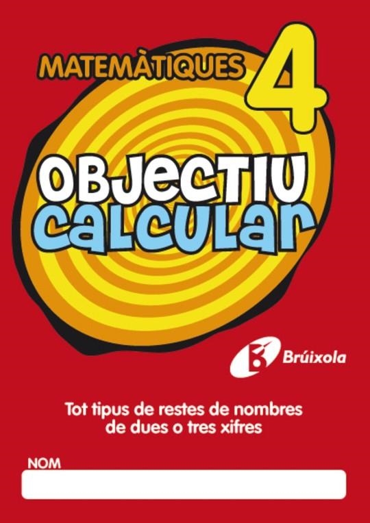 OBJECTIU CALCULAR 4 | 9788499060330 | HERNÁNDEZ PÉREZ DE MUÑOZ, Mª LUISA