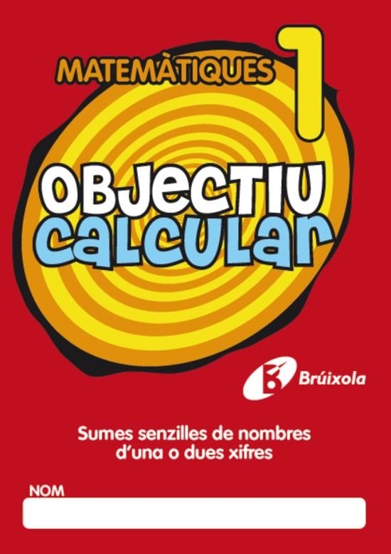 OBJECTIU CALCULAR 1 | 9788499060309 | HERNÁNDEZ PÉREZ DE MUÑOZ, Mª LUISA