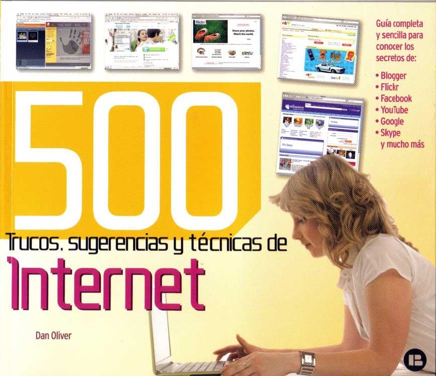 500 TRUCOS, SUGERENCIAS Y TECNICAS DE INTERNET | 9788496774926 | BOYCE, MARK