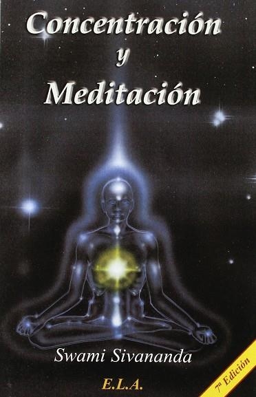 CONCENTRACION Y MEDITACION | 9788485895694 | SIVANANDA, SWAMI