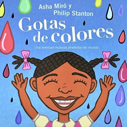 GOTES DE COLORS | 9788461295104 | MIRO, ASHA - STANTON, PHILIP