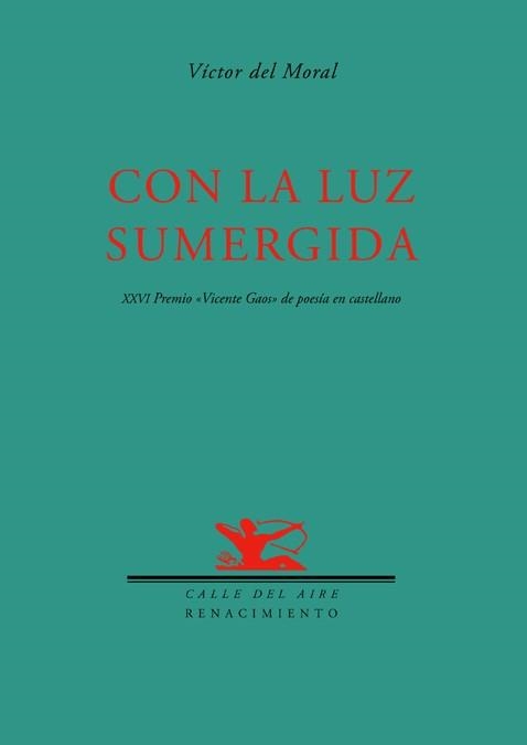 CON LA LUZ SUMERGIDA | 9788484724469 | MORAL, VICTOR DEL