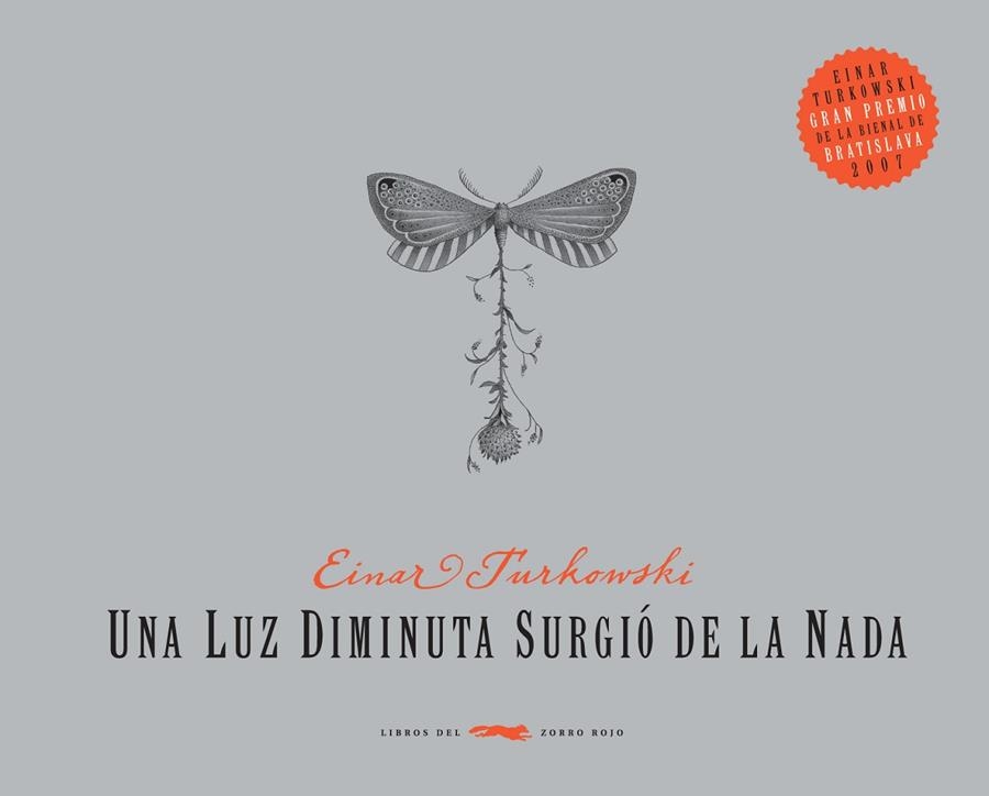 LUZ DIMINUTA SURGIO DE LA NADA, UNA | 9788492412280 | TURKOWSKI, EINAR