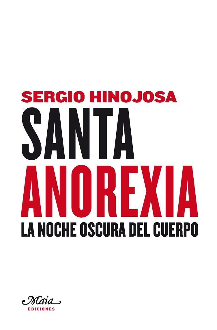 SANTA ANOREXIA | 9788493664190 | HINOJOSA, SERGIO