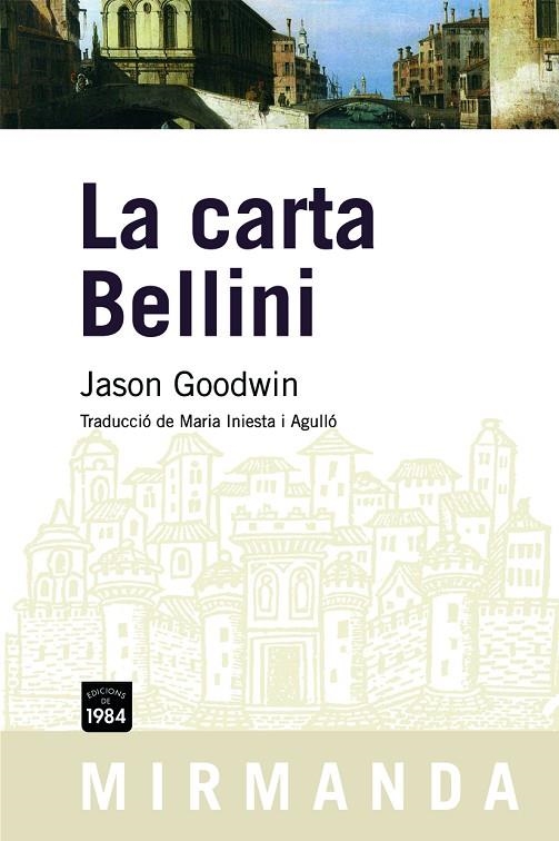 CARTA BELLINI, LA | 9788492440313 | GOODWIN, JASON