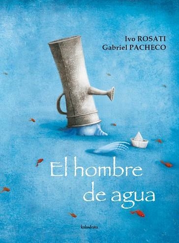 HOMBRE DE AGUA, EL | 9788492608027 | ROSATI, DVO