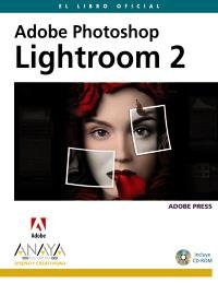 ADOBE PHOTOSHOP LIGHTROOM 2 | 9788441525450 | ADOBE PRESS