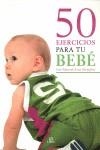 50 EJERCICIOS PARA TU BEBE | 9788466217255 | SANZ, JOSE MANUEL