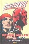 DAREDEVIL FRANK MILLER CAZADORES | 9788498851632 | MILLER, FRANK  / JANSON, KLAUS  / SCHEELE, CHRISTIE