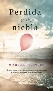 PERDIDA EN LA NIEBLA | 9788497348010 | RICHMOND, MICHELLE