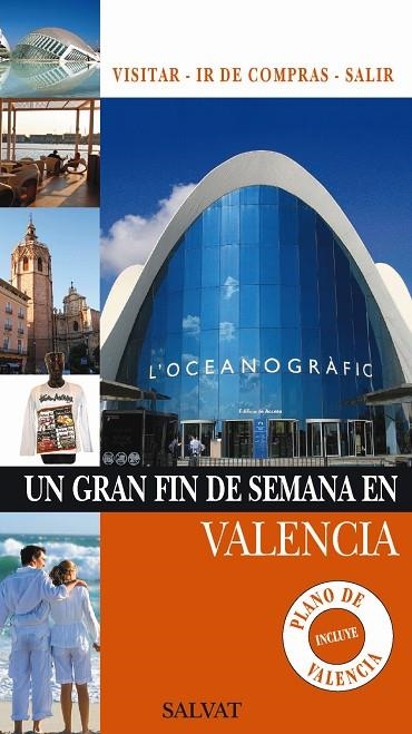 GRAN FIN DE SEMANA EN VALENCIA, UN | 9788421682524 | CALVO, ISAAC A. / IGLESIAS, MIGUEL / CASTRO, INÉS