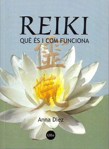 REIKI QUE ES I COM FUNCIONA | 9788447531165 | DIEZ, ANNA