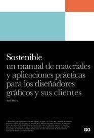 SOSTENIBLE, MANUAL DE MATERIALES Y APLICACIONES PRACTICAS PA | 9788425223228 | SHERIN, AARIS