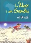 ALEX I EN GANDHI AL BRASIL | 9788484525875 | MANSO, ANNA